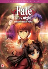 Fate/Stay Night: Unlimited Blade Works Part 1