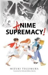 Anime Supremacy! Review