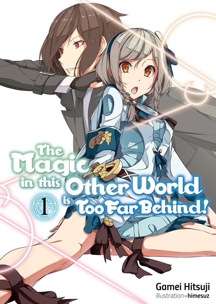 The Magic in this Other World is Too Far Behind! joins J-Novel Club • Anime  UK News