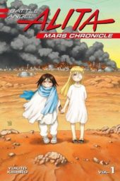 Battle Angel Alita: Mars Chronicle Volume 1 Review