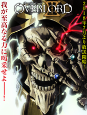 OVERLORD Returns for a Third Season this July 2018