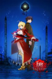 Fate/Extra Last Encore Episodes 1 – 10 Review (Streaming)