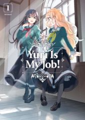Yuri is My Job! Volume 1 Review