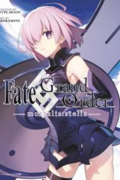 Fate/Grand Order -mortalis: stella- Volume 1