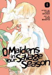 O Maidens in your Savage Season Volume 4 Review