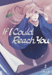 If I Could Reach You Volume 2 Review
