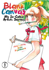 Blank Canvas: My So-Called Artist’s Journey Volumes 1-3 Review