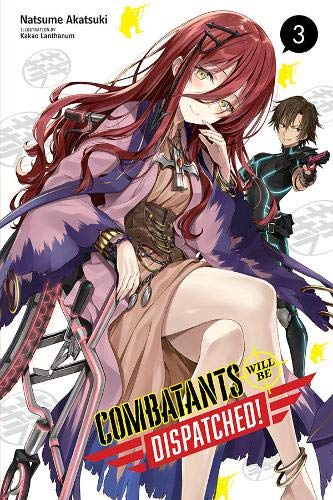 Combatants Will Be Dispatched Volume 3 • Anime UK News