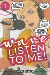 Wave, Listen to Me! Volume 1 Review
