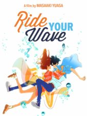 Screen Anime July 2020 Presents Ride Your Wave, Mai Mai Miracle, Eureka Seven Anemone & More