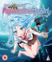 Ground Control to Psychoelectric Girl – The Complete Series Review