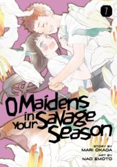 O Maidens in your Savage Season Volume 7 Review