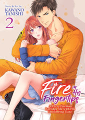 Fire in His Fingertips: A Flirty Fireman Ravishes Me with His Smoldering Gaze Volume 2 Review