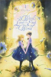 A Witch’s Love at the End of the World Volume 1 Review