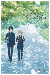 I Cannot Reach You Volume 1 Review