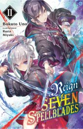 Reign of the Seven Spellblades Volume 2 Review