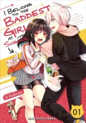 I Belong to the Baddest Girl at School Volume 1 Review