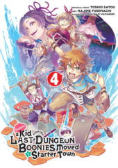 Suppose a Kid From the Last Dungeon Boonies Moved to a Starter Town Volume 4 Review