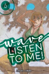 Wave, Listen to Me! Volume 6 Review