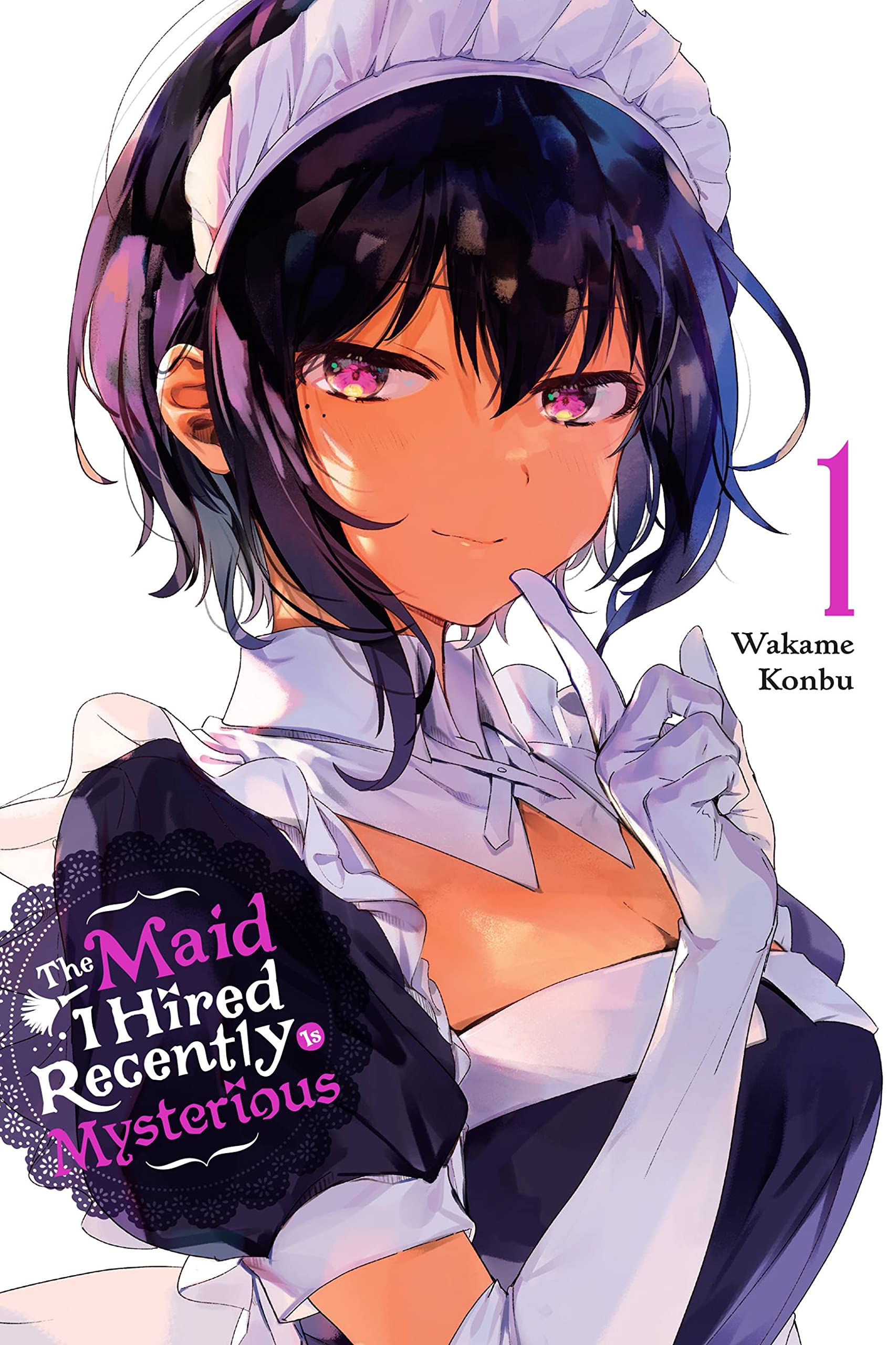 My recently hired maid is suspicious