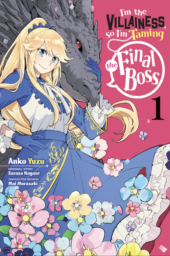 I’m the Villainess, So I’m Taming the Final Boss (Manga) Volume 1 Review