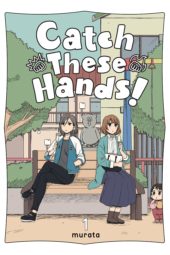 Catch These Hands! Volume 1 Review