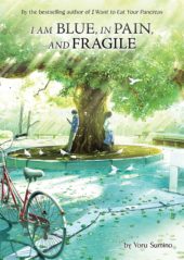 I am Blue, in Pain, and Fragile Review