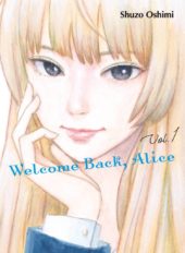 Welcome Back, Alice Volume 1 Review