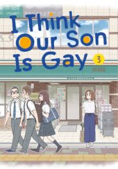 I Think Our Son Is Gay Volume 3 Review
