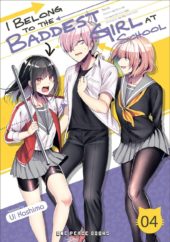 I Belong to the Baddest Girl at School Volume 4 Review