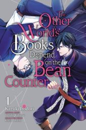 The Other World’s Books Depend on the Bean Counter Volume 1 Review