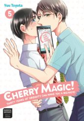 Cherry Magic! Thirty Years of Virginity Can Make You a Wizard?! Volume 5 Review
