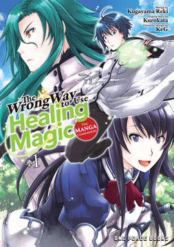 The Wrong Way to Use Healing Magic Novel 1 - Review - Anime News
