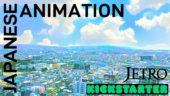 Update on JETRO’s Japanese Animation Kickstarter