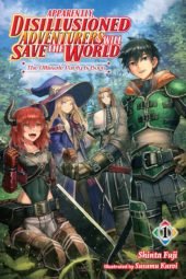Apparently, Disillusioned Adventurers Will Save the World Volume 1 Review