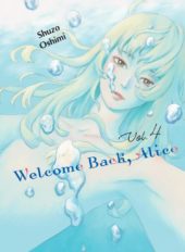 Welcome Back, Alice Volume 4 Review