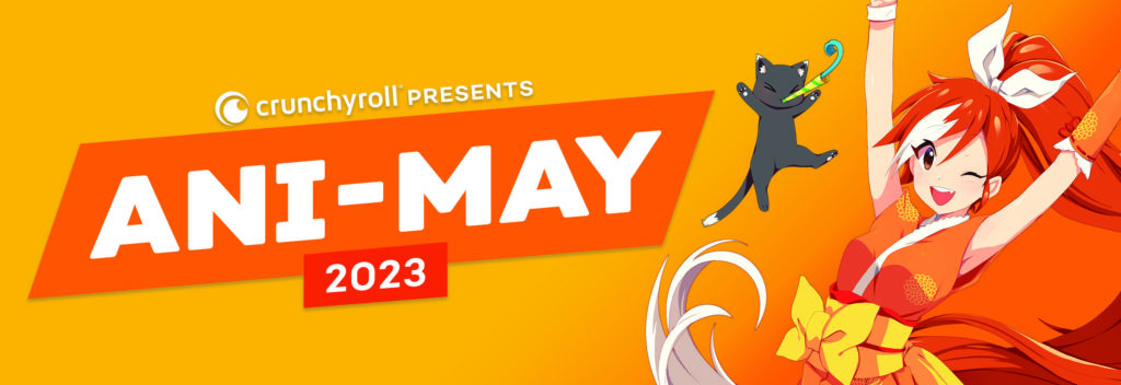 Crunchyroll Is Celebrating Ani-May with Merch, Partnerships, More