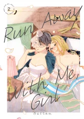 Run Away With Me, Girl Volume 2 Review