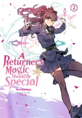 A Returner’s Magic Should Be Special Volume 2 Review