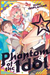 Phantom of the Idol Volumes 5 and 6 Review    
