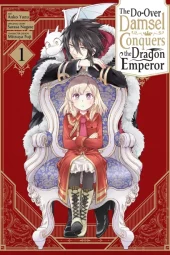 The Do-Over Damsel Conquers the Dragon Emperor Volume 1 Review