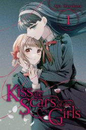 Kiss the Scars of the Girls Volume 1 Review