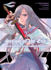 Seraph of the End Guren Ichinose: Catastrophe at Sixteen Volume 2 Review