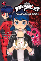 Miraculous: Tales of Ladybug and Cat Noir (Manga) Volume 3 Review