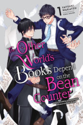 The Other World’s Books Depend on the Bean Counter (light novel) Volume 1: Holy Maiden Summoning Improvement Plan Review