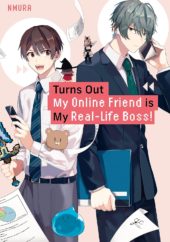 Turns Out My Online Friend is My Real-Life Boss! Volume 1 Review