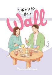 I Want to be a Wall Volume 3 Review