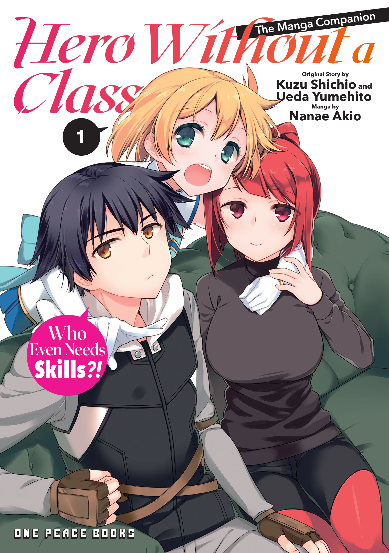 Hero Without a Class: Who Even Needs Skills?! Volume 1 Review • Anime ...