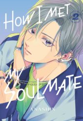 How I Met My Soulmate Volumes 2 and 3 Review