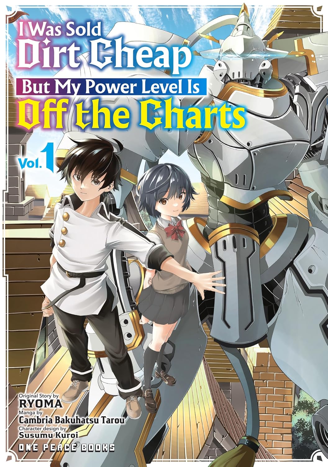 I Was Sold Dirt Cheap, But My Power Level Is Off the Charts Volume
